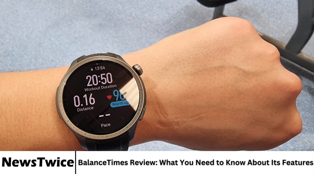 BalanceTimes Review: What You Need to Know About Its Features