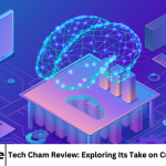 Tech Cham Review: Exploring Its Take on Current Tech News